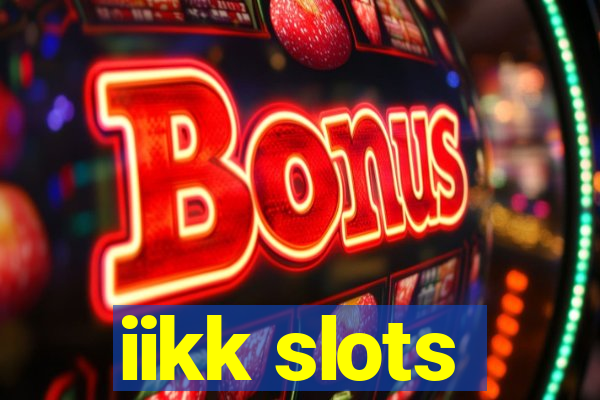 iikk slots